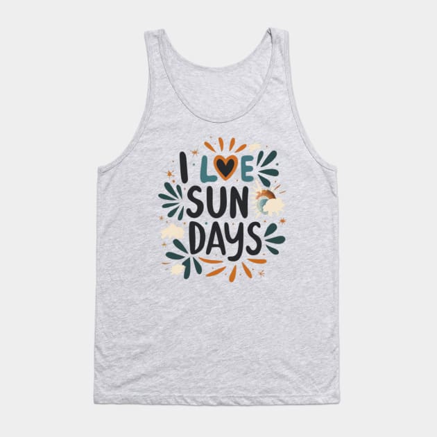 Sundays are Great Tank Top by UnniqDesigns